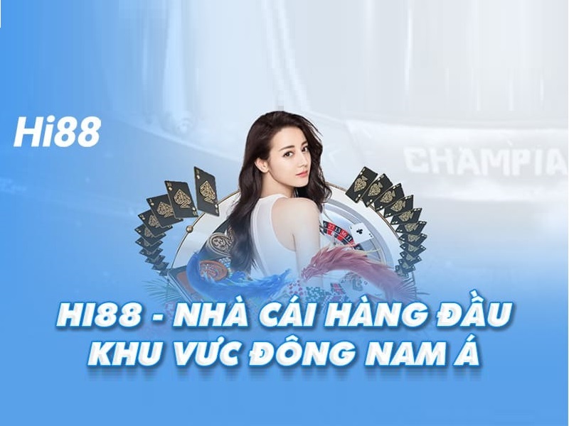 Nhà cái hi88- nhà cái hàng đầu khu vực Đông Nam Á