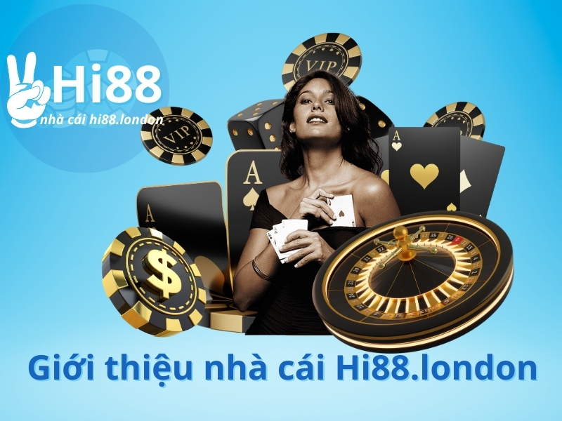 Nhà cái Hi88: Tổng hợp Thông tin chi tiết về nhà cái cá cược Hi88